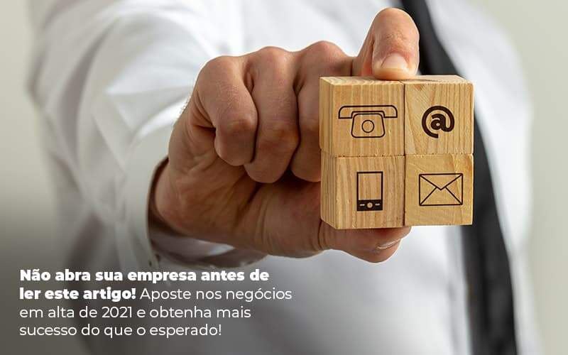 Negócios Em Alta 2021: Conheça Quais Estarão!