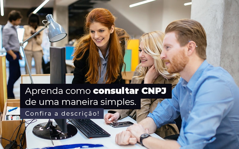 Como Consultar CNPJ De Uma Forma Simples?