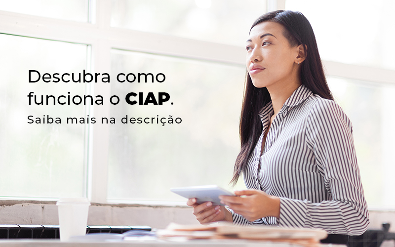 CIAP: Como Funciona?
